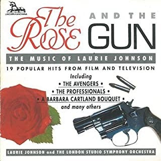 The Rose & The Gun: The Music Of Laurie Johnson w/ Artwork - NeverDieMedia