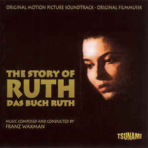 The Story Of Ruth: Original Motion Picture Soundtrack w/ Artwork