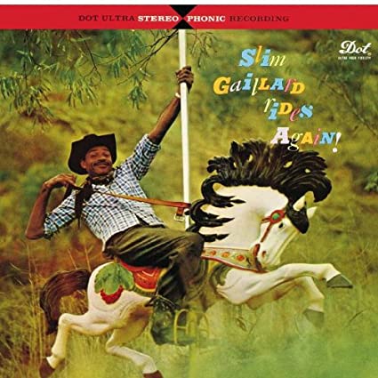 Slim Gaillard Rides Again! w/ Artwork
