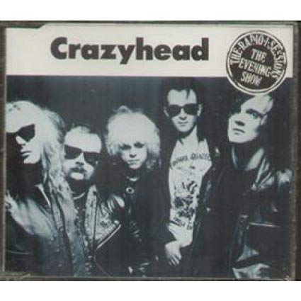Crazyhead: The Radio 1 Sessions: The Evening Show w/ Artwork - NeverDieMedia
