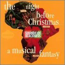 Sounds Of Blackness: The Night Before Christmas: A Musical Fantasy w/ Artwork