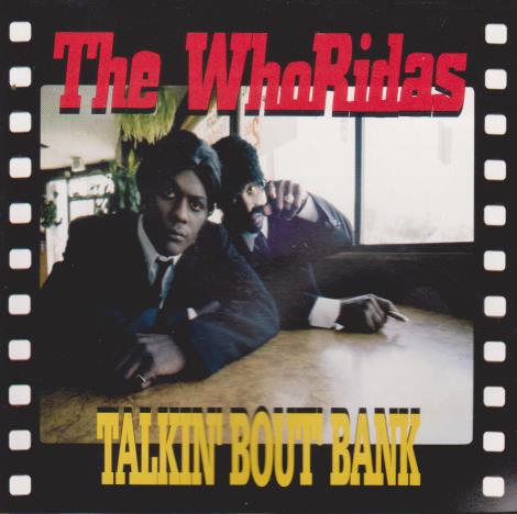 The WhoRidas: Talkin' Bout Bank Promo