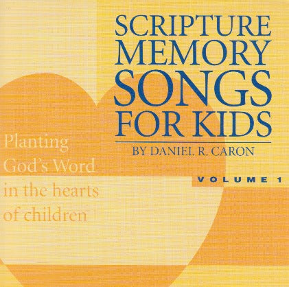 Scripture Memory Songs For Kids By Daniel R. Caron Volume 1 w/ Artwork