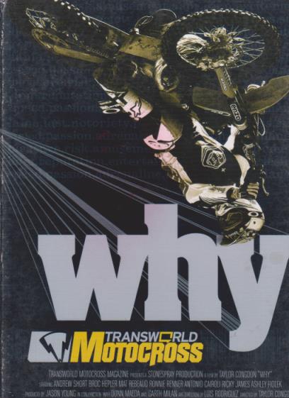 Why: Transworld Motorcross