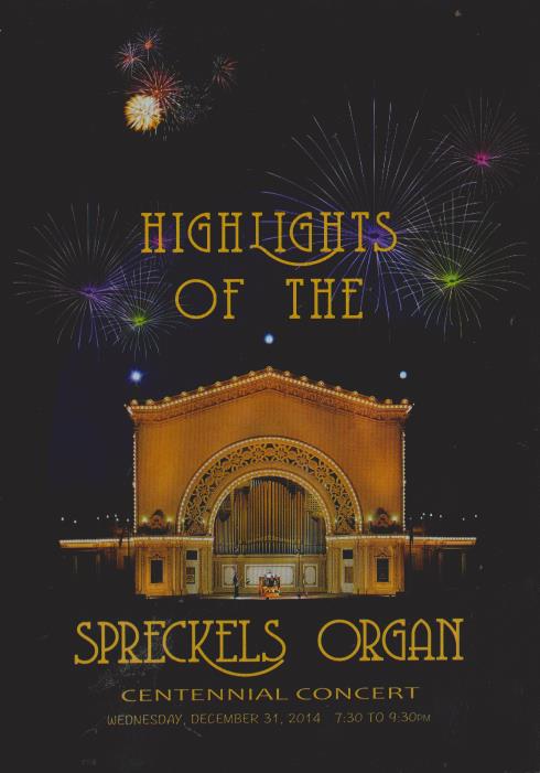 Highlights Of The Spreckels Organ: Centennial Concert