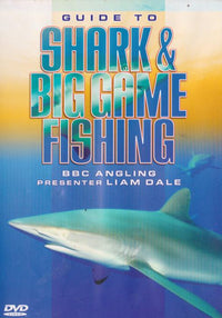 Guide To Shark & Big Game Fishing