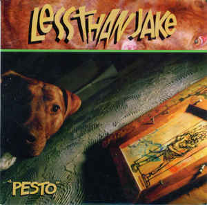 Less Than Jake: Pesto w/ Artwork