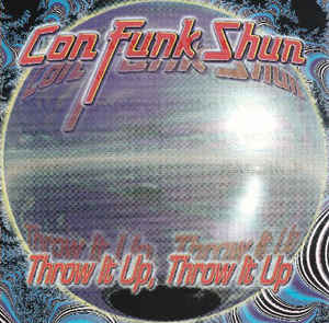 Con Funk Shun: Throw It Up: Throw It Up Promo w/ Artwork