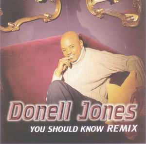 Donell Jones: You Should Know Remix Promo w/ Artwork