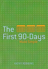 The First 90-Days: Made Simple