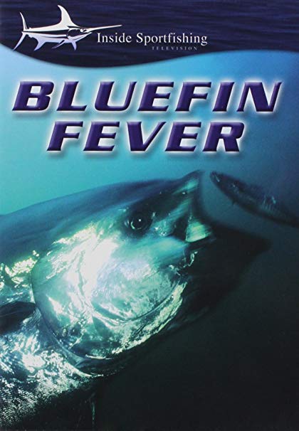 Bluefin Fever