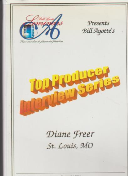 Top Producer Interview Series: Diane Freer: St. Louis, MO
