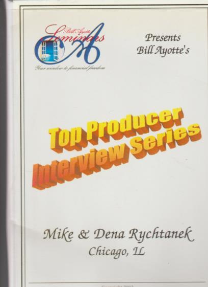 Top Producer Interview Series: Mike & Dena Rychtanek: Chicago, IL