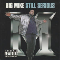 Big Mike: Still Serious Promo w/ Artwork