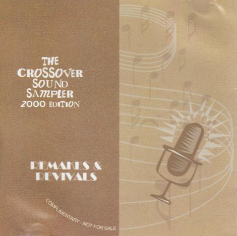The Crossover Sound Sampler: Remakes & Revivals 2000 Promo w/ Artwork