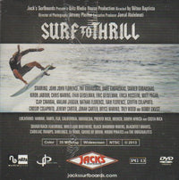 Jack's Surfboards Presents: Surf To Thrill Part One