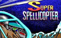 Super Spellicopter