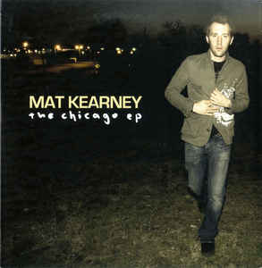 Mat Kearney: The Chicago EP w/ Artwork