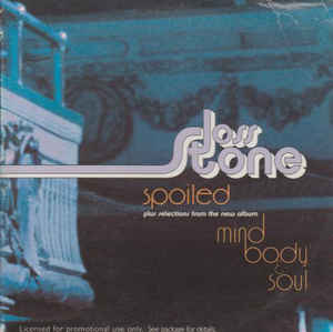 Joss Stone: Spoiled Plus Selections from the New Album: Mind, Body & Soul Promo w/ Artwork