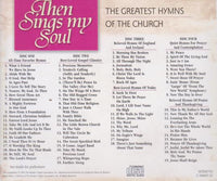 Then Sings My Soul: The Greatest Hymns Of The Church 4 Disc Set