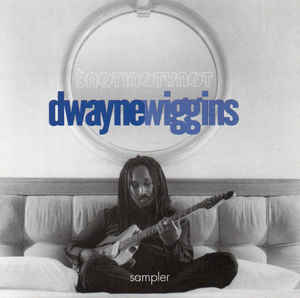 Dwayne Wiggins: Sampler Promo w/ Artwork