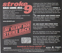Stroke 9: Kick Some Ass Promo w/ Artwork