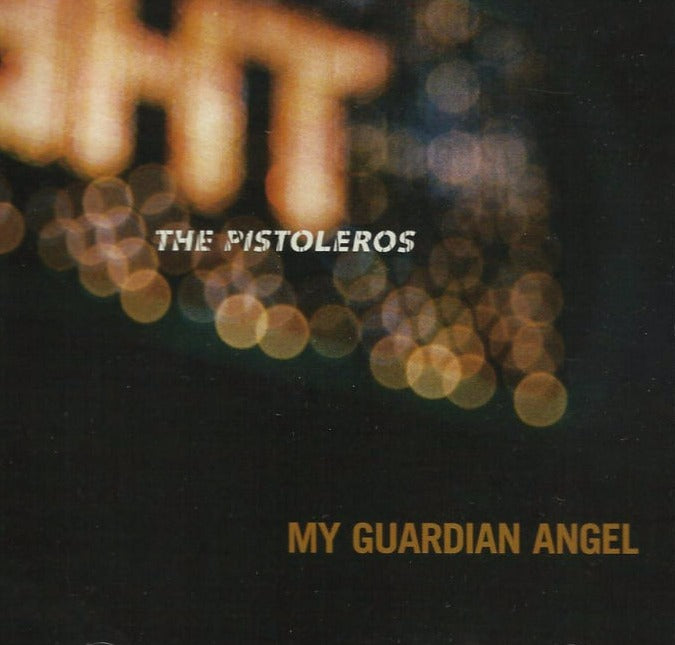 The Pistoleros: My Guardian Promo w/ Artwork