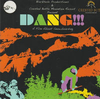 Dang!!! A Film About Snowboarding