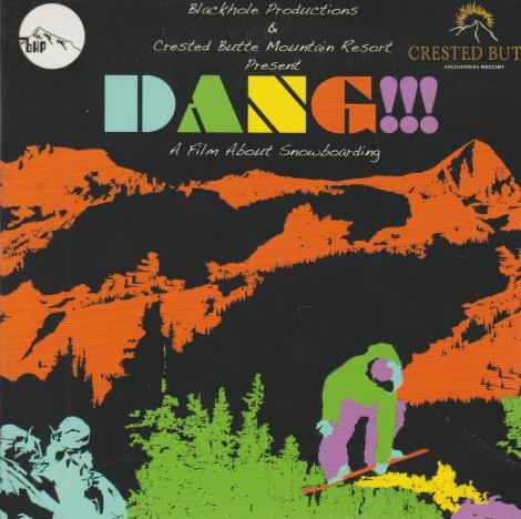 Dang!!! A Film About Snowboarding