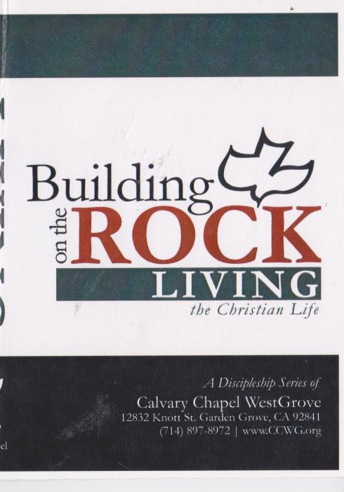 Building On The Rock: Living The Christian Life