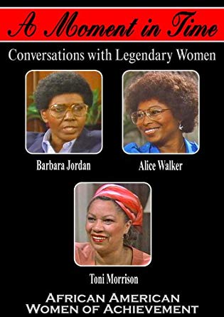 A Moment In Time: Conversations With Legendary Women: African American Women Of Achievement