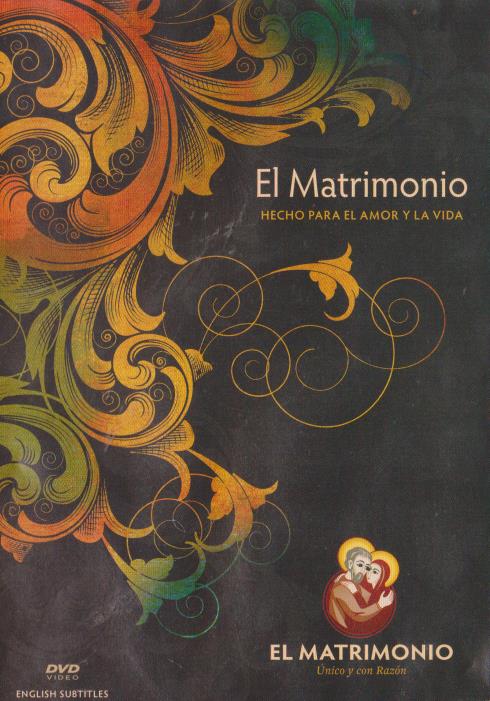 El Matrimonio: Hecho Para El Amor Y La Vida