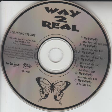 Way 2 Real: Tha Butterfly Promo