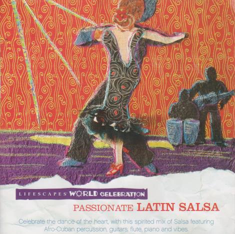 Lifescapes World Celebration: Passionate Latin Salsa