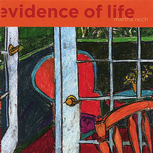 Martha Reich: Evidence Of Life w/ Artwork