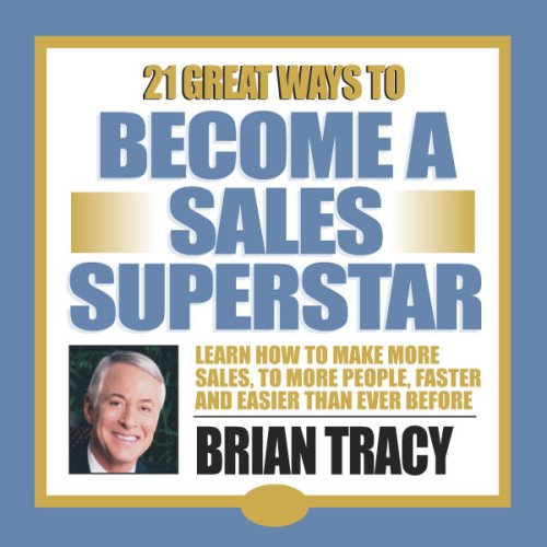 21 Great Ways To Become A Sales Superstar w/ No Artwork