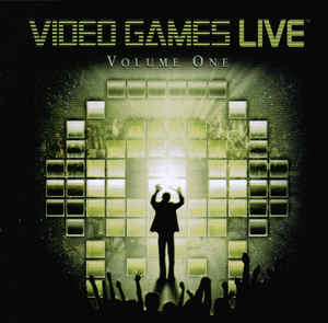 Video Games Live Vol. 1