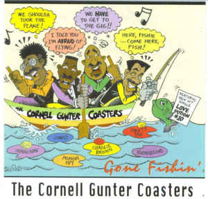 The Cornell Gunter Coasters: Gone Fishin' Signed