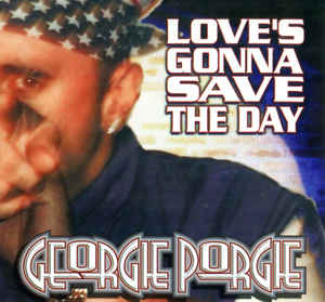 Georgie Porgie: Love's Gonna Save The Day w/ Front Artwork