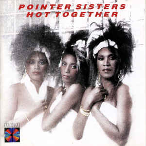 Pointer Sisters: Hot Together w/ Cut-out Artwork