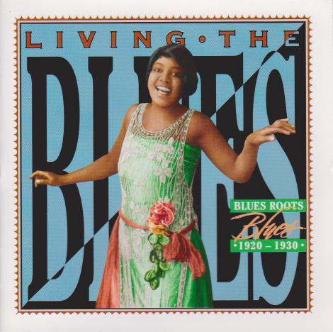Live The Blues: Blues Roots: 1920-1930