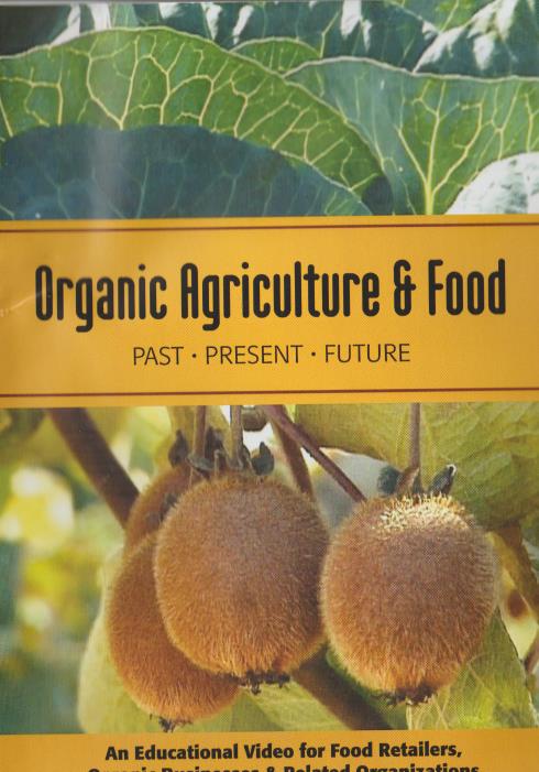 Organic Agriculture & Food: Past Present Future
