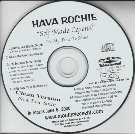 Hava Rochie: What's His Name / I'll Be Good To Ya Promo
