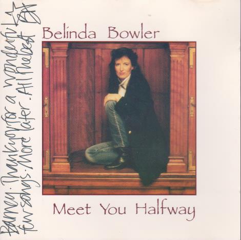 Belinda Bowler: Meet You Halfway Signed w/ Front Artwork