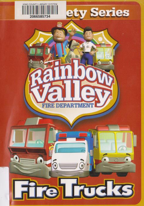Rainbow Valley Fire Department: Fire Trucks