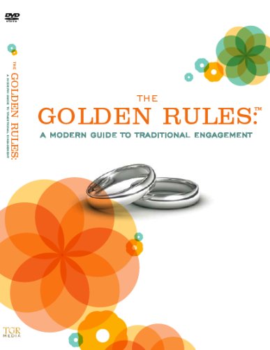 The Golden Rules: A Modern Guide To Traditional Engagement