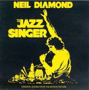 Neil Diamond: The Jazz Singer Sountrack