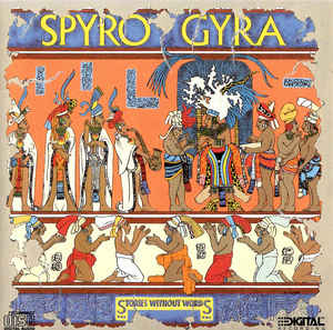 Spyro Gyra: Stories Without Words Japan Pressing