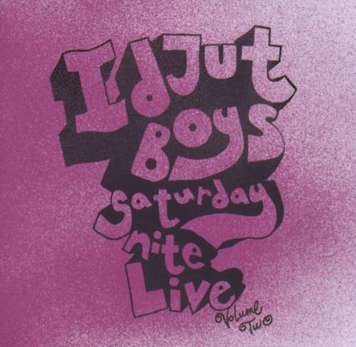 Idjut Boys: Saturday Nite Live Volume Two