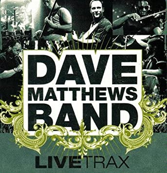 Dave Matthews Band: Live Trax Sampler